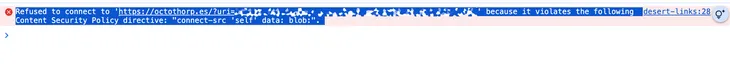 A Chrome developer console message indicating that a request to an octothorpe server violates a content security policy directive