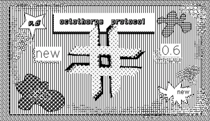 A very busy graphic made in MacPaint with many b&w pixel patterns overlapping with text reading octothorpe protocol v0.6 new